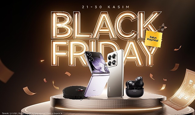 Xiaomi’den Black Friday’e Özel Büyük Fırsatlar Başladı!