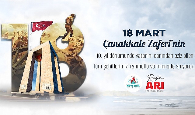 Nevşehir Belediye Başkanı Rasim Arı’dan 18 Mart Şehitlerini Anma Mesajı